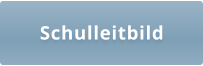 Schulleitbild