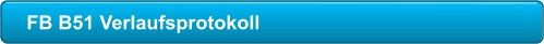 FB B51 Verlaufsprotokoll